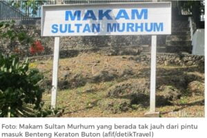 Yuk Simak Cerita Sultan Buton yang Kebal Peluru dan Makam Sepajang 5 Meter!